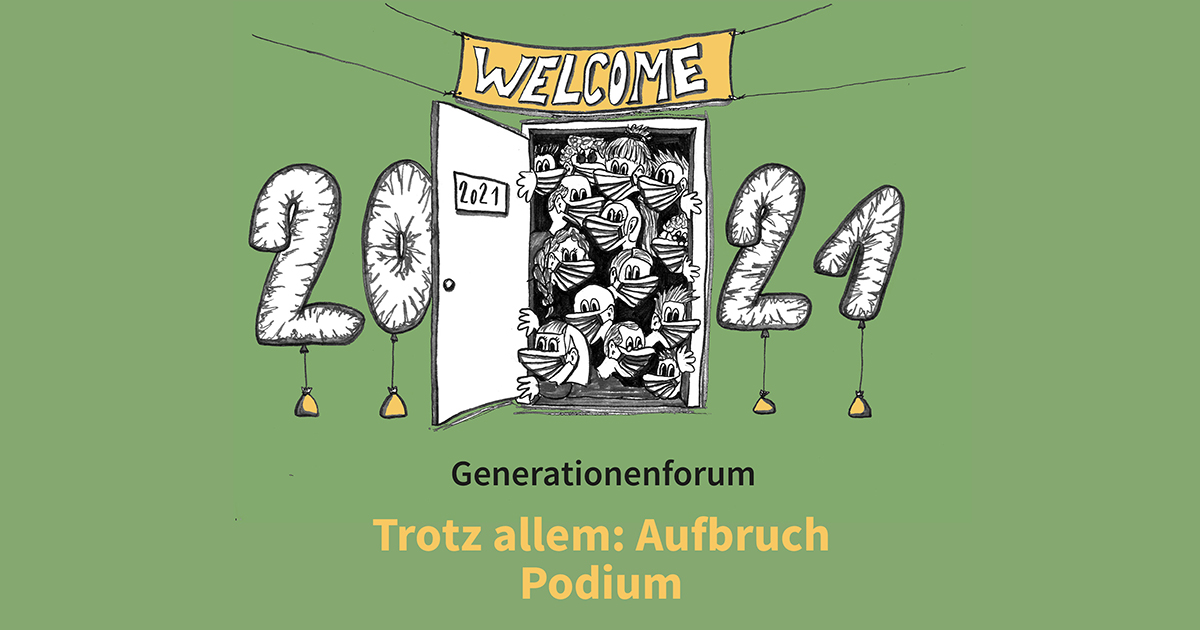 «Trotz allem: Aufbruch – Podium» Podium zum Nachschauen